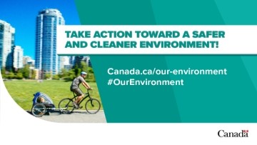 Take action toward a safer and cleaner environment! Canada.ca/our-environment #OurEnvironment